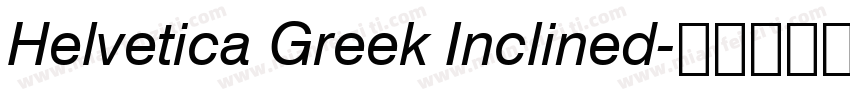 Helvetica Greek Inclined字体转换